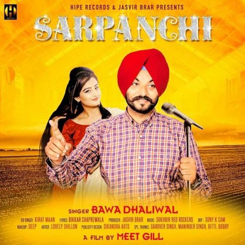 Sarpanchi Kirat Maan, Bawa Dhaliwal mp3 song free download, Sarpanchi Kirat Maan, Bawa Dhaliwal full album