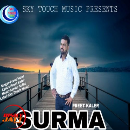 Surma Preet Kaler mp3 song free download, Surma Preet Kaler full album