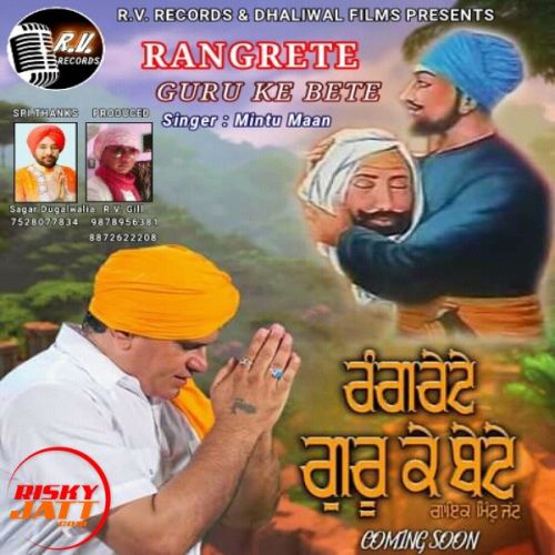 Rangrete Guru Ke Bete Mintu Maan mp3 song free download, Rangrete Guru Ke Bete Mintu Maan full album