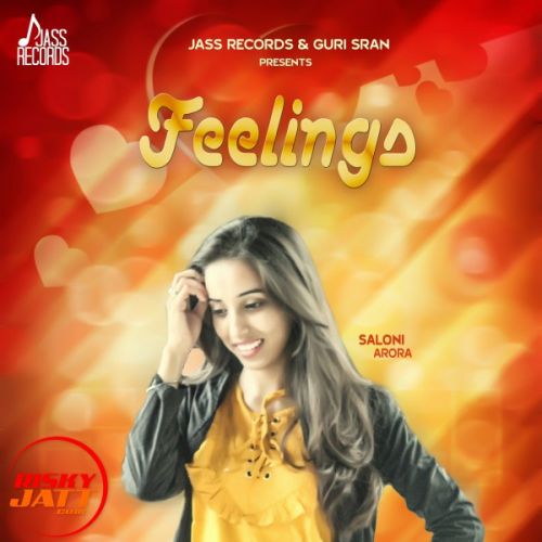 Feelings Saloni Arora mp3 song free download, Feelings Saloni Arora full album