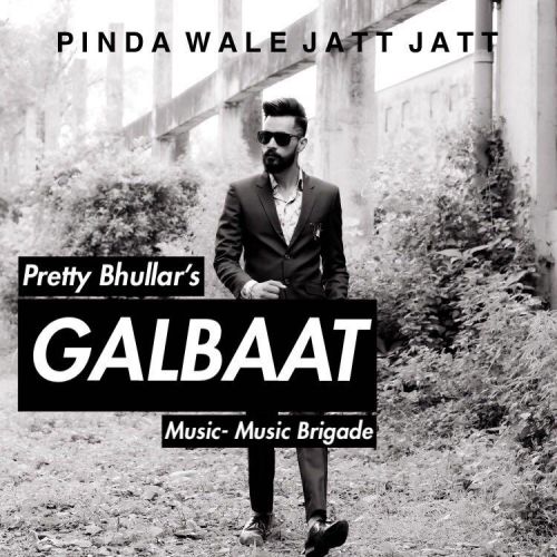 Gall Baat Pretty Bhullar, Young Soorma mp3 song free download, Gall Baat Pretty Bhullar, Young Soorma full album