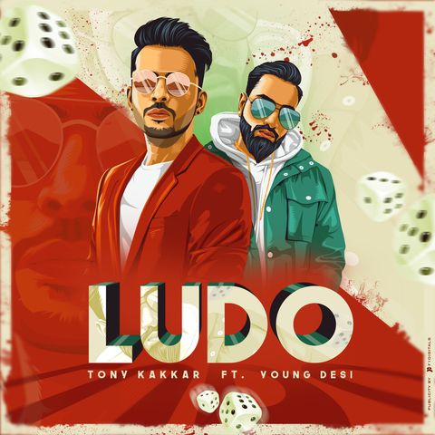 Ludo Tony Kakkar, Young Desi mp3 song free download, Ludo Tony Kakkar, Young Desi full album