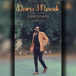 Daru Maadi Zabby Goraya mp3 song free download, Daru Maadi Zabby Goraya full album