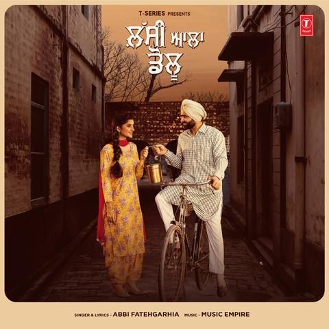 Lassi Aala Dolu Abbi Fatehgarhia mp3 song free download, Lassi Aala Dolu Abbi Fatehgarhia full album