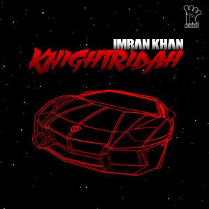 Knightridah Imran Khan mp3 song free download, Knightridah Imran Khan full album