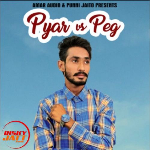 Pyar vs Peg Gurbhej Jaito mp3 song free download, Pyar vs Peg Gurbhej Jaito full album