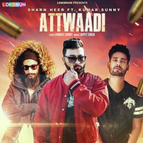 Attwaadi Sharn Heer, Kumar Sunny mp3 song free download, Attwaadi Sharn Heer, Kumar Sunny full album