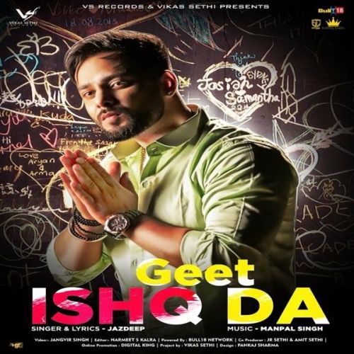 Geet Ishq Da Jazdeep mp3 song free download, Geet Ishq Da Jazdeep full album