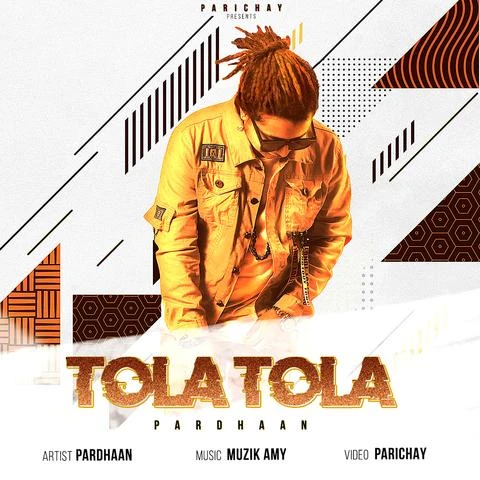 Tola Tola Pardhaan mp3 song free download, Tola Tola Pardhaan full album