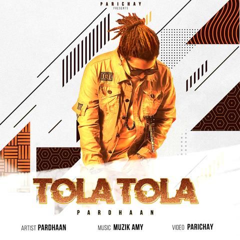 Tola Tola Pardhaan mp3 song free download, Tola Tola Pardhaan full album