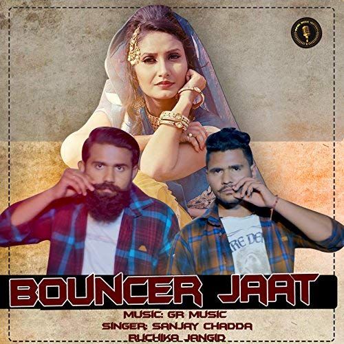 Bouncer jaat Sanjay Chadda, Ruchika Jangid mp3 song free download, Bouncer Jaat Sanjay Chadda, Ruchika Jangid full album