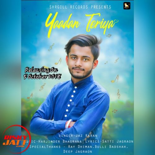 Yaadan Teriya Jaz Karan mp3 song free download, Yaadan Teriya Jaz Karan full album