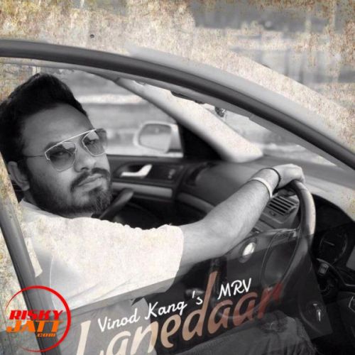 Lanedaar Vinod Kang mp3 song free download, Lanedaar Vinod Kang full album