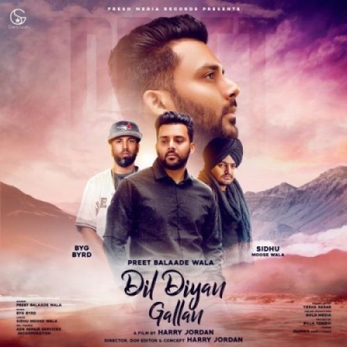 Dil Diyan Gallan Preet Balaade Wala mp3 song free download, Dil Diyan Gallan Preet Balaade Wala full album