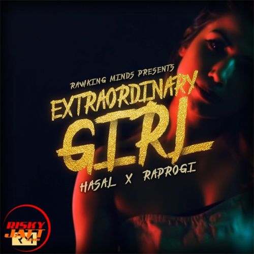 Extraordinary Girl Hasal, Raprogi mp3 song free download, Extraordinary Girl Hasal, Raprogi full album