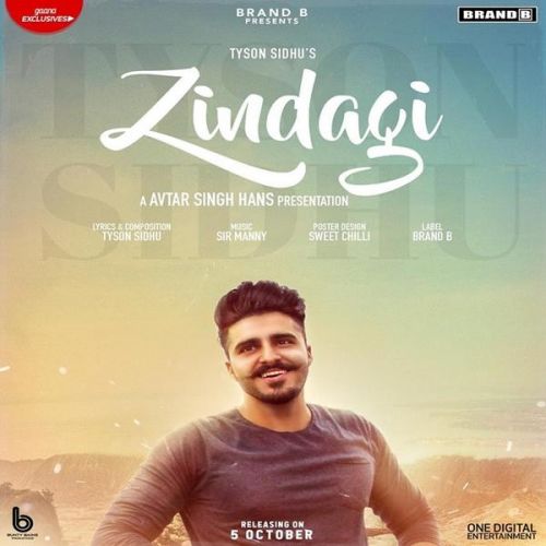 Zindagi Tyson Sidhu mp3 song free download, Zindagi Tyson Sidhu full album