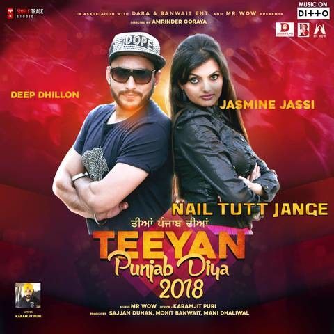 Nail Tutt Jange Jaismeen Jassi, Deep Dhillon mp3 song free download, Nail Tutt Jange Jaismeen Jassi, Deep Dhillon full album