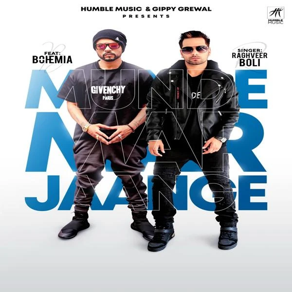 Munde Mar Jaange Raghveer Boli, Bohemia mp3 song free download, Munde Mar Jaange Raghveer Boli, Bohemia full album
