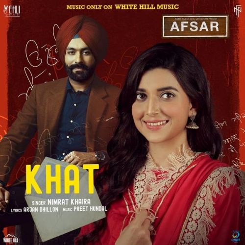 Khat Tere (Afsar) Nimrat Khaira mp3 song free download, Khat Tere (Afsar) Nimrat Khaira full album