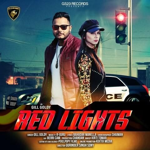 Red Lights Gill Goldy mp3 song free download, Red Lights Gill Goldy full album