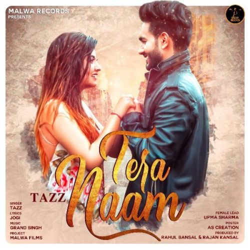 Tera Naam Tazz mp3 song free download, Tera Naam Tazz full album