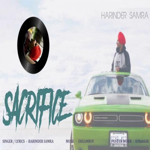 Sacrifice Harinder Samra mp3 song free download, Sacrifice Harinder Samra full album