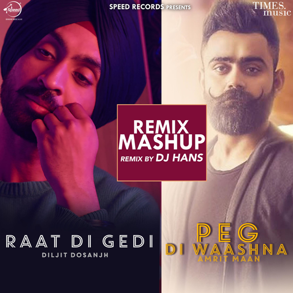 Raat Di Gedi-Peg Di Waashna Mashup Diljit Dosanjh, Amrit Maan mp3 song free download, Raat Di Gedi-Peg Di Waashna Mashup Diljit Dosanjh, Amrit Maan full album