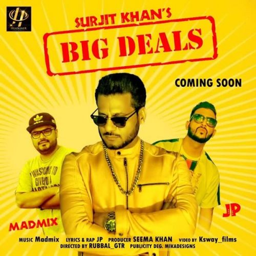 Big Deals Surjit Khan, JP mp3 song free download, Big Deals Surjit Khan, JP full album