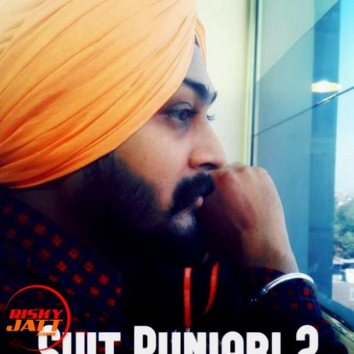 Suit Punjabi 2 Ginny Fatehgariya mp3 song free download, Suit Punjabi 2 Ginny Fatehgariya full album