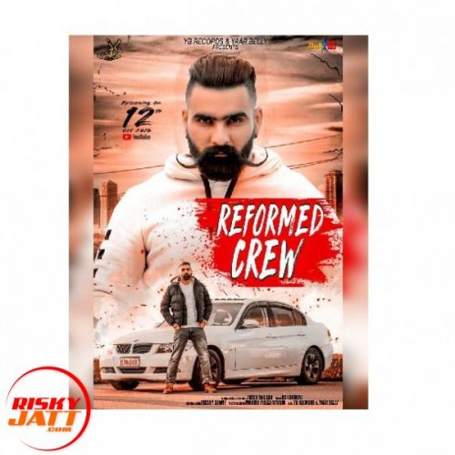 Reformed Crew Inder Zaildar mp3 song free download, Reformed Crew Inder Zaildar full album