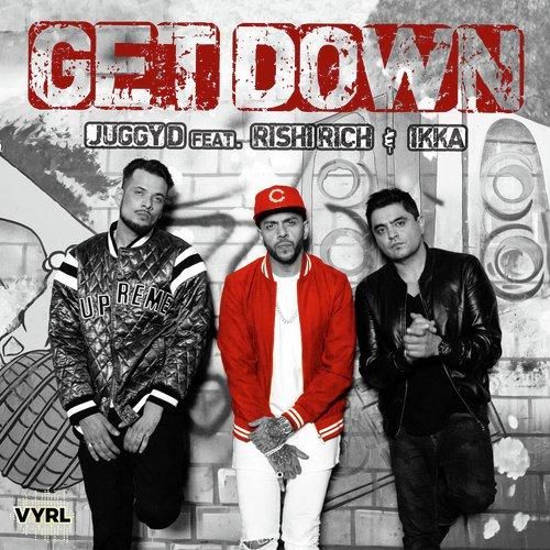 Get Down Juggy D, Ikka Singh mp3 song free download, Get Down Juggy D, Ikka Singh full album