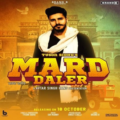 Mard Daler Tyson Sidhu mp3 song free download, Mard Daler Tyson Sidhu full album