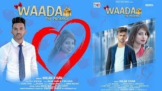 Waada Milan Khan mp3 song free download, Waada Milan Khan full album