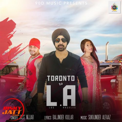 Toronto Jass Nijjar mp3 song free download, Toronto Jass Nijjar full album