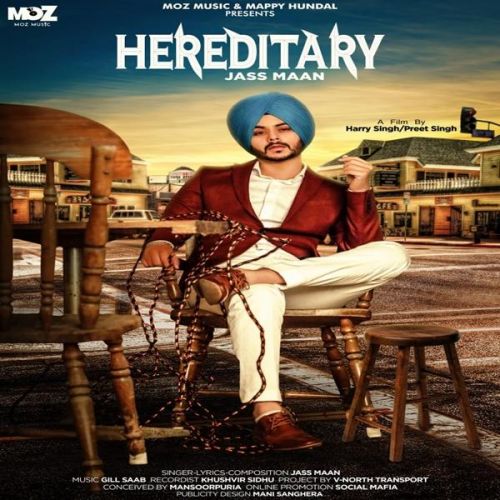 Hereditary Jass Maan mp3 song free download, Hereditary Jass Maan full album