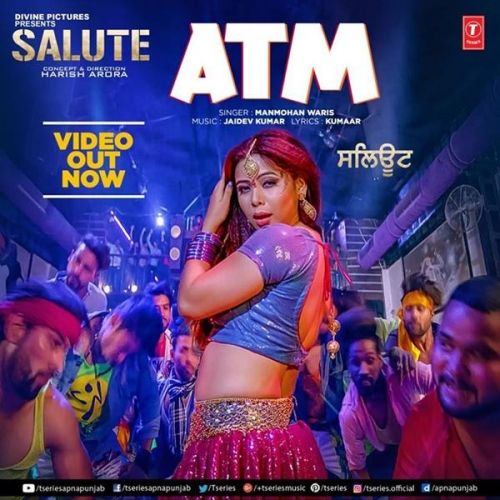 ATM (Salute) Manmohan Waris mp3 song free download, ATM (Salute) Manmohan Waris full album