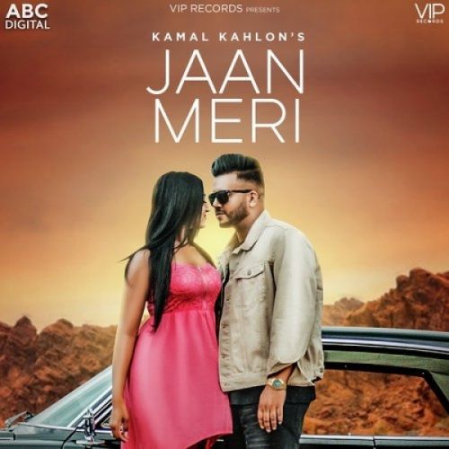 Jaan Meri Kamal Kahlon mp3 song free download, Jaan Meri Kamal Kahlon full album