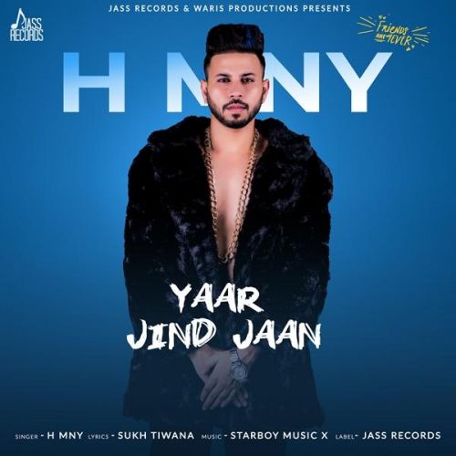 Yaar Jind Jaan H MNY mp3 song free download, Yaar Jind Jaan H MNY full album