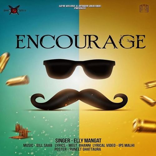 Encourage Elly Mangat mp3 song free download, Encourage Elly Mangat full album