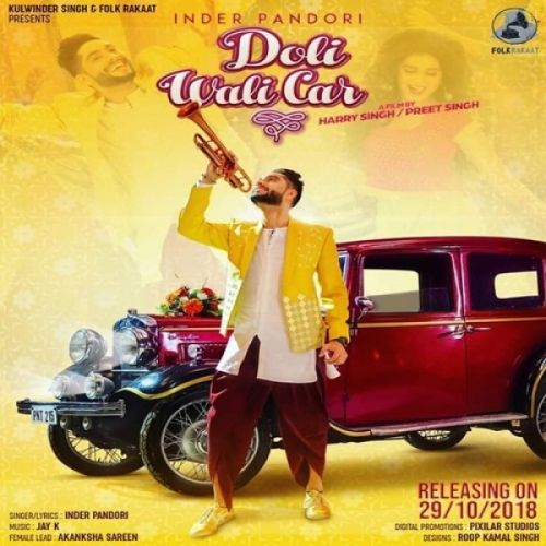 Doli Wali Car Inder Pandori mp3 song free download, Doli Wali Car Inder Pandori full album