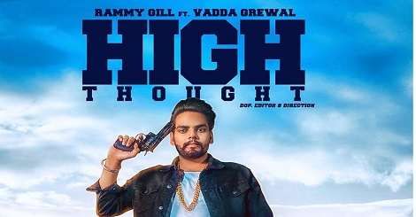 High Thought Rammy Gill mp3 song free download, High Thought Rammy Gill full album