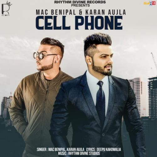 Cell Phone Mac Benipal, Karan Aujla mp3 song free download, Cell Phone Mac Benipal, Karan Aujla full album