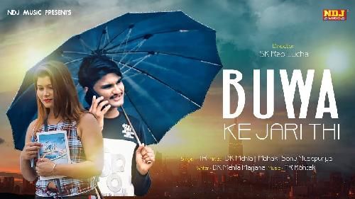 Buwa Ke Jari Thi TR Panchal, DK Mehla mp3 song free download, Buwa Ke Jari Thi TR Panchal, DK Mehla full album