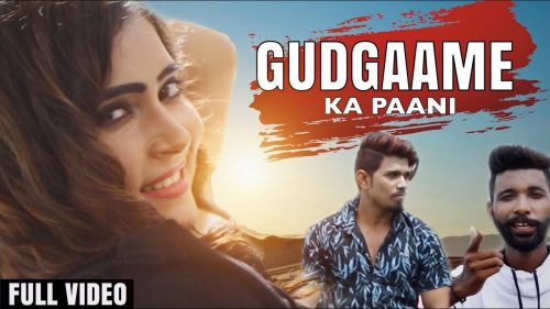 Gudgaame Ka Pani Starking mp3 song free download, Gudgaame Ka Pani Starking full album