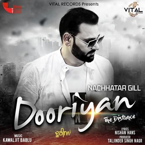 Dooriyan Nachhatar Gill mp3 song free download, Dooriyan Nachhatar Gill full album