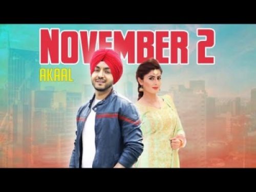 November 2 Akaal mp3 song free download, November 2 Akaal full album