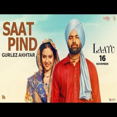 Saat Pind (Laatu) Gurlez Akhtar mp3 song free download, Saat Pind (Laatu) Gurlez Akhtar full album