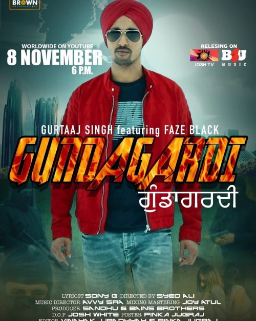 Gundagardi Gurtaaj Singh, Faze Black mp3 song free download, Gundagardi Gurtaaj Singh, Faze Black full album
