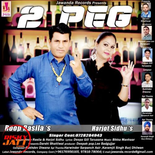 2 Peg Roop Rasila, Harjot Sidhu mp3 song free download, 2 Peg Roop Rasila, Harjot Sidhu full album