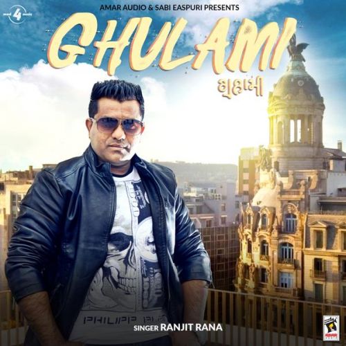 Ghulami Ranjit Rana mp3 song free download, Ghulami Ranjit Rana full album